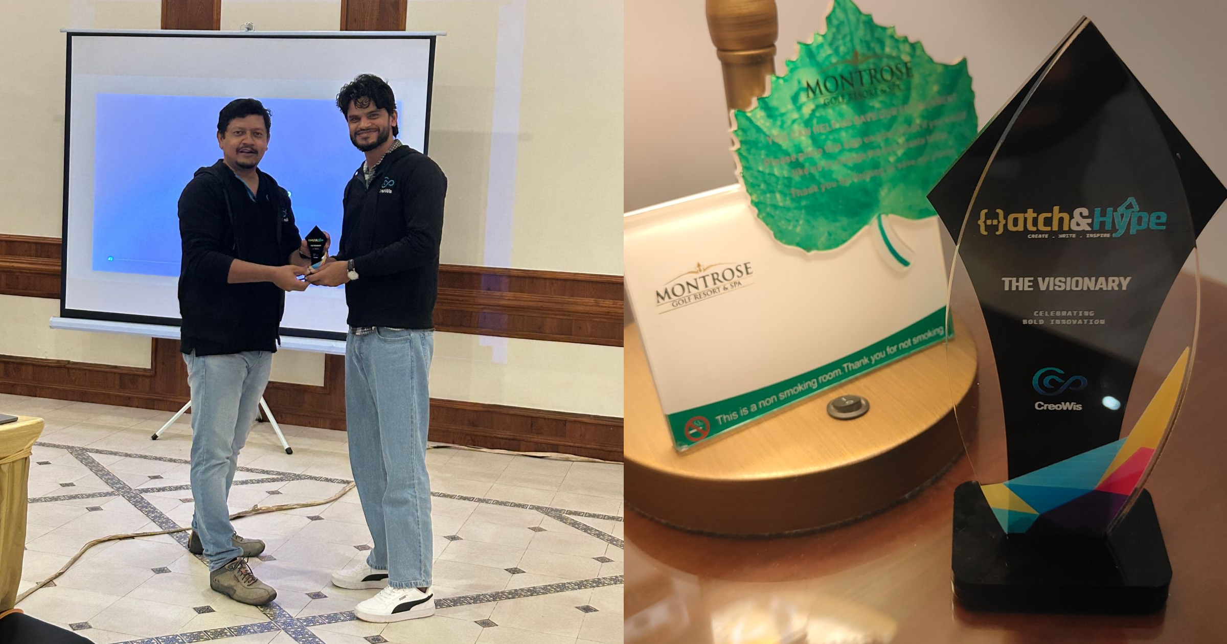 Ajay Yadav receiving "The Visionary" trophy at the Hatch&Hype hackathon hosted at Montrose Golf Resort and Spa, alongside a close-up of the award celebrating bold innovation with the CreoWis logo