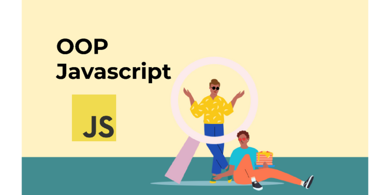 ποΈ Understanding Object-Oriented Programming (OOP) in JavaScript